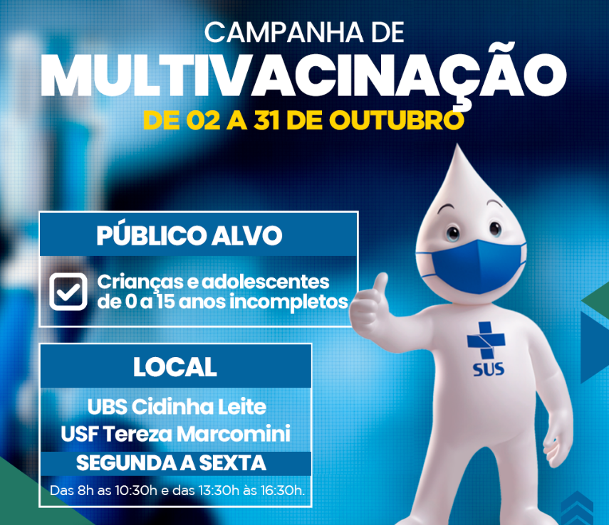 CAMPANHA DE MULTIVACINAÇÂO - DE 02 A 31 DE OUTUBRO