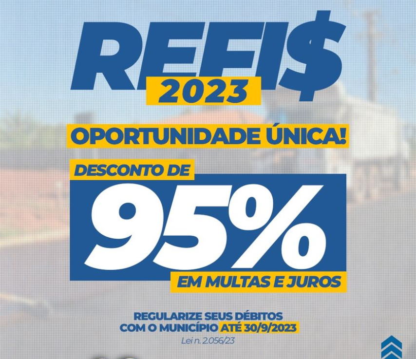 REFIS 2023 Salto Grande: Sua Oportunidade de Regularização!